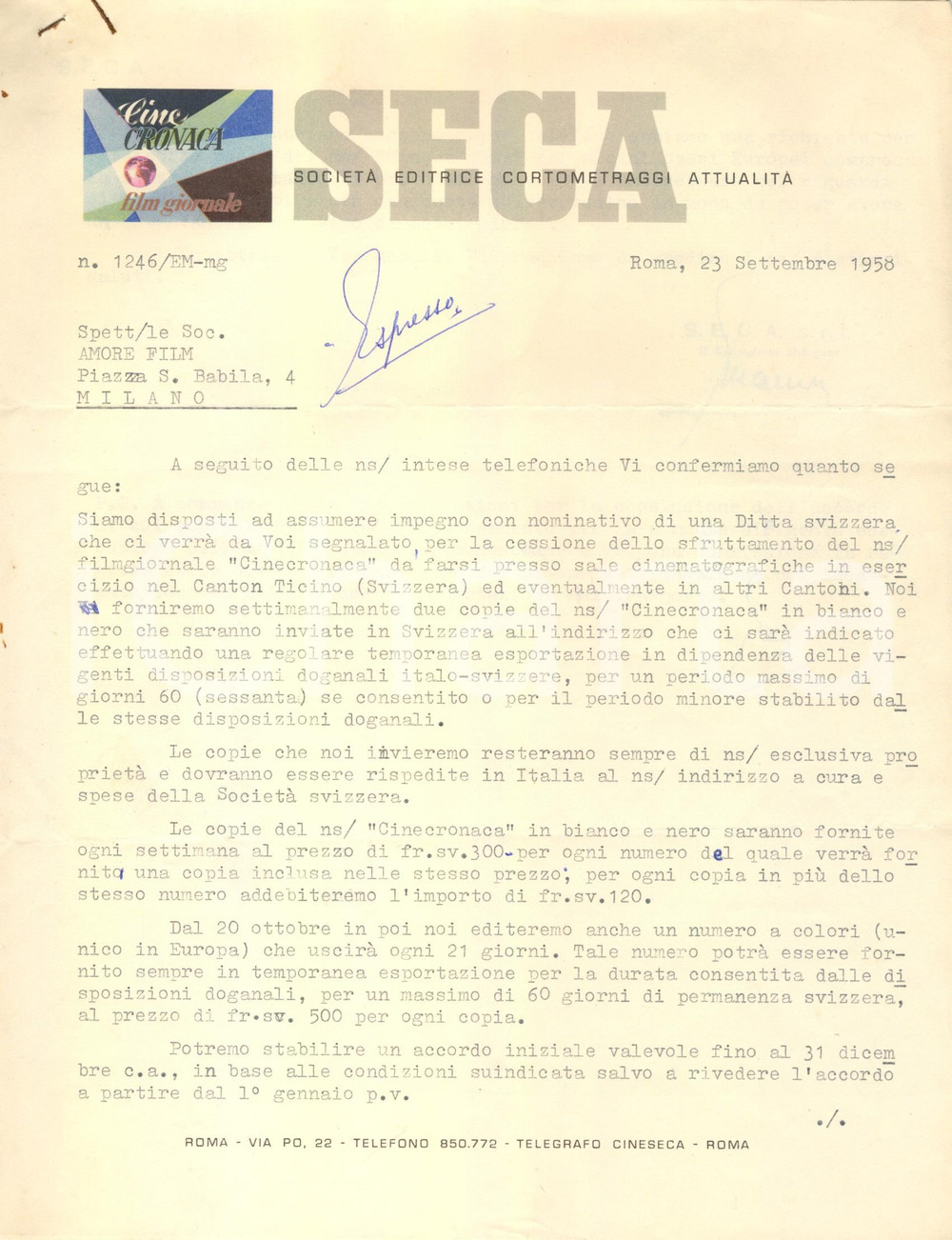 Documento originale, autentico 1958 ROMA SECA cede sfruttamento filmgiornale CINECRONACA per Canton Ticino 1