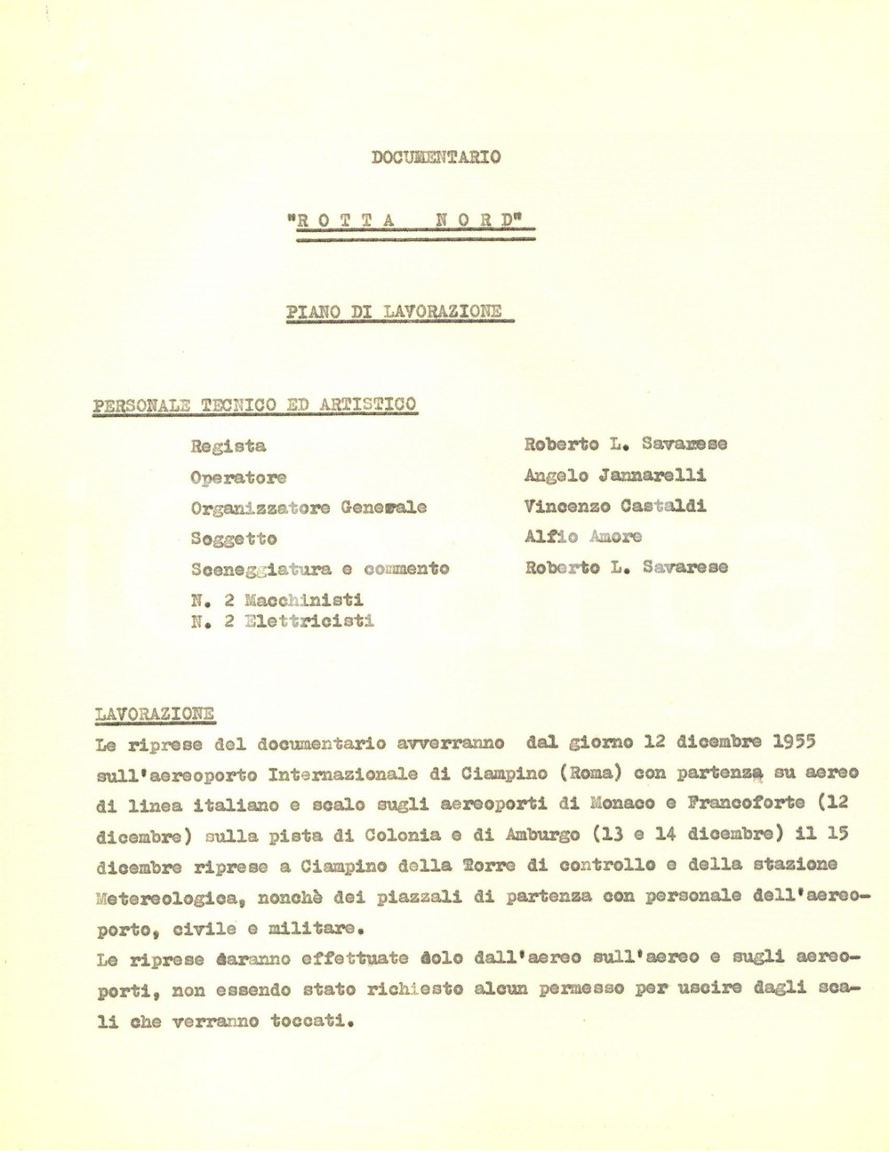 Manoscritto, lettera originale 1950 ca Documentario ROTTA NORD di Roberto SAVARESE  Piano di lavorazione 1