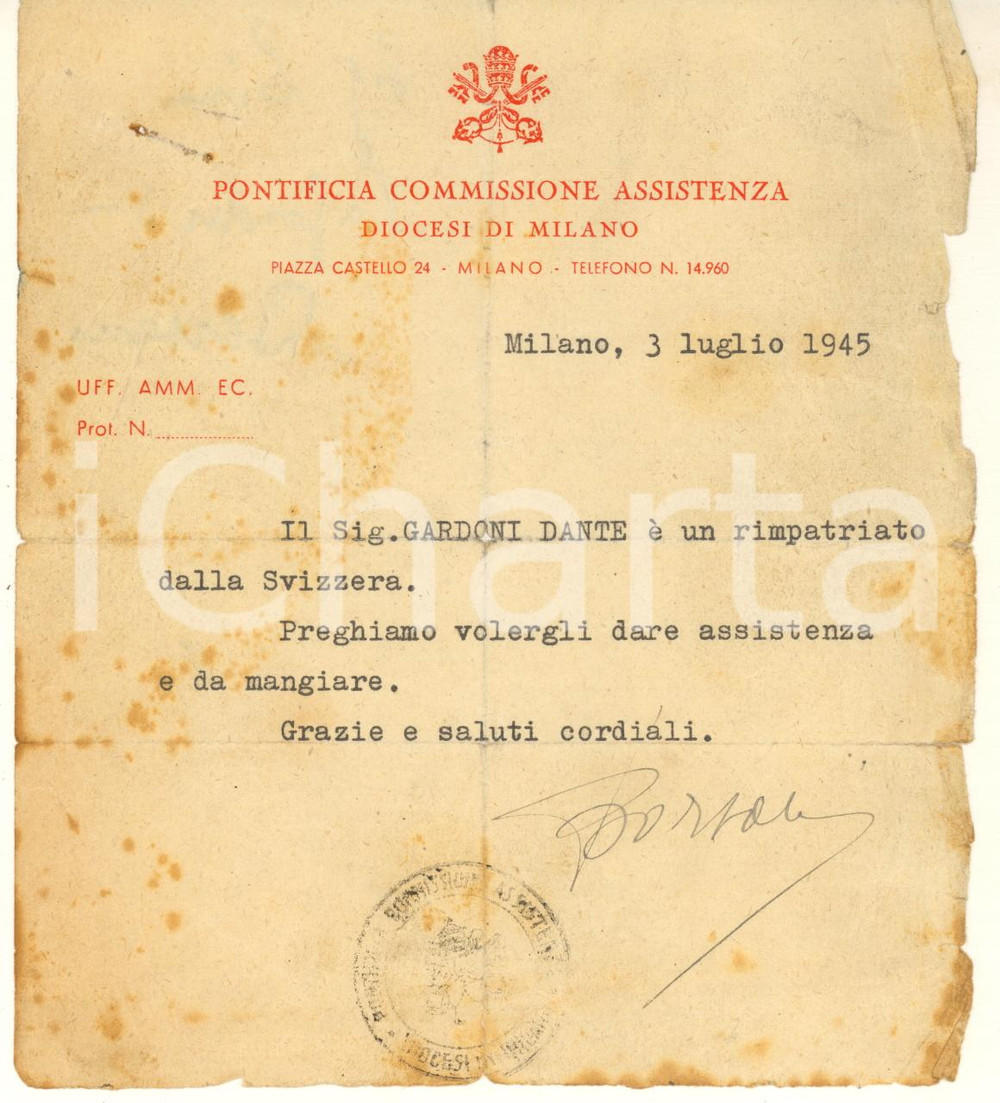 Documento originale, autentico 1945 MILANO Pontificia Commissione Assistenza  Aiuti Dante GARDONI rimpatriato 1