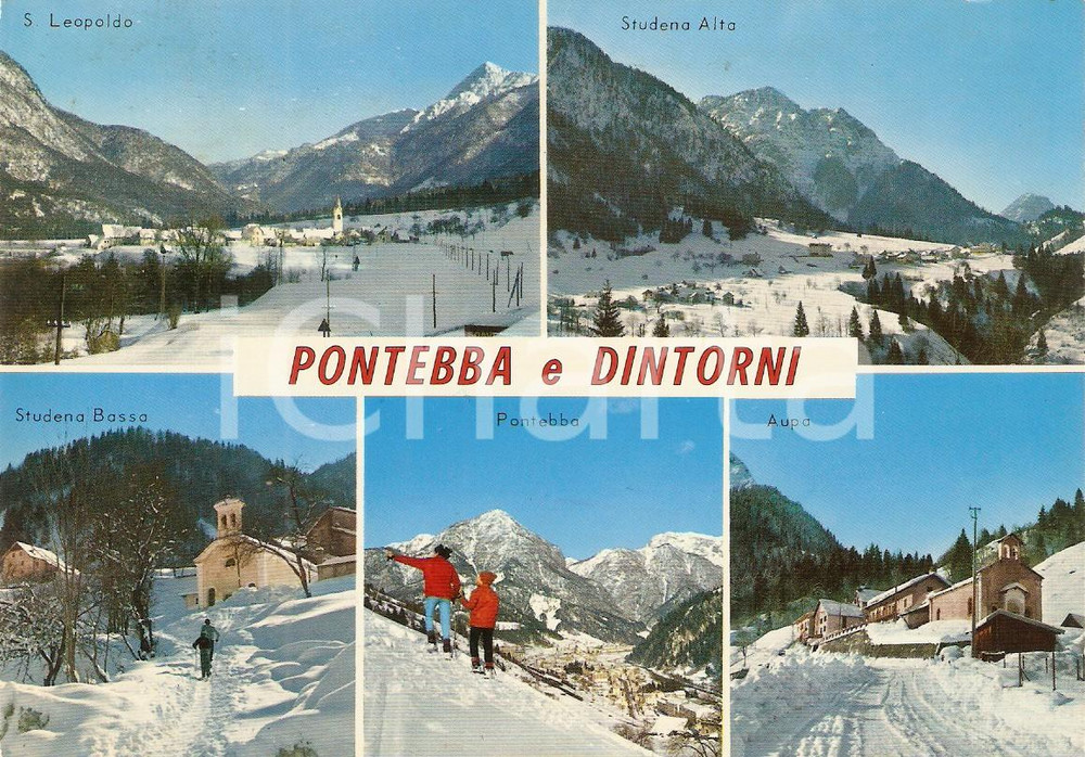 Cartolina originale da collezione 1970 PONTEBBA (UD) Vedutine con STUDENA BASSA Aupa San Leopoldo *Cartolina FG VG 1