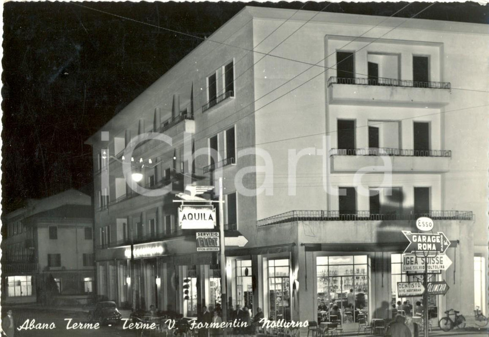 Cartolina originale da collezione 1955 ABANO TERME (PD) Veduta delle Terme FORMENTIN NOTTURNO Benzina AQUILA ESSO 1