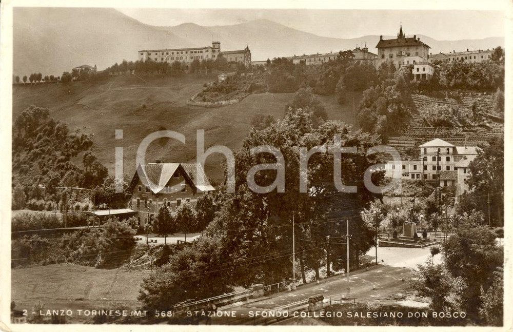 Cartolina originale da collezione 1940 ca LANZO TORINESE (TO) Veduta stazione e Collegio Salesiano DON BOSCO *NV 1