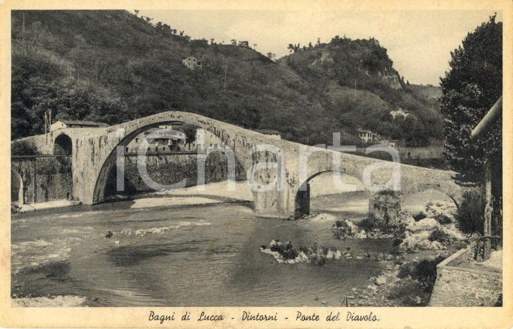 Cartolina originale da collezione 1938 BORGO A MOZZANO (LU) Veduta del ponte del DIAVOLO sul fiume SERCHIO *FP VG 1