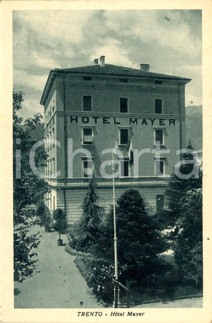 Cartolina originale da collezione 1930 ca TRENTO Veduta dell hotel MAYER Cartolina postale FP NV 1