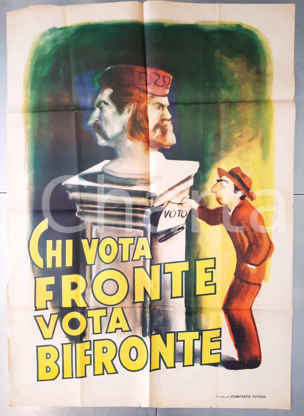 Materiale pubblicitario d’epoca ELEZIONI 1948 Chi vota Fronte vota bifronte Manifesto COMITATI CIVICI anti FDP 1