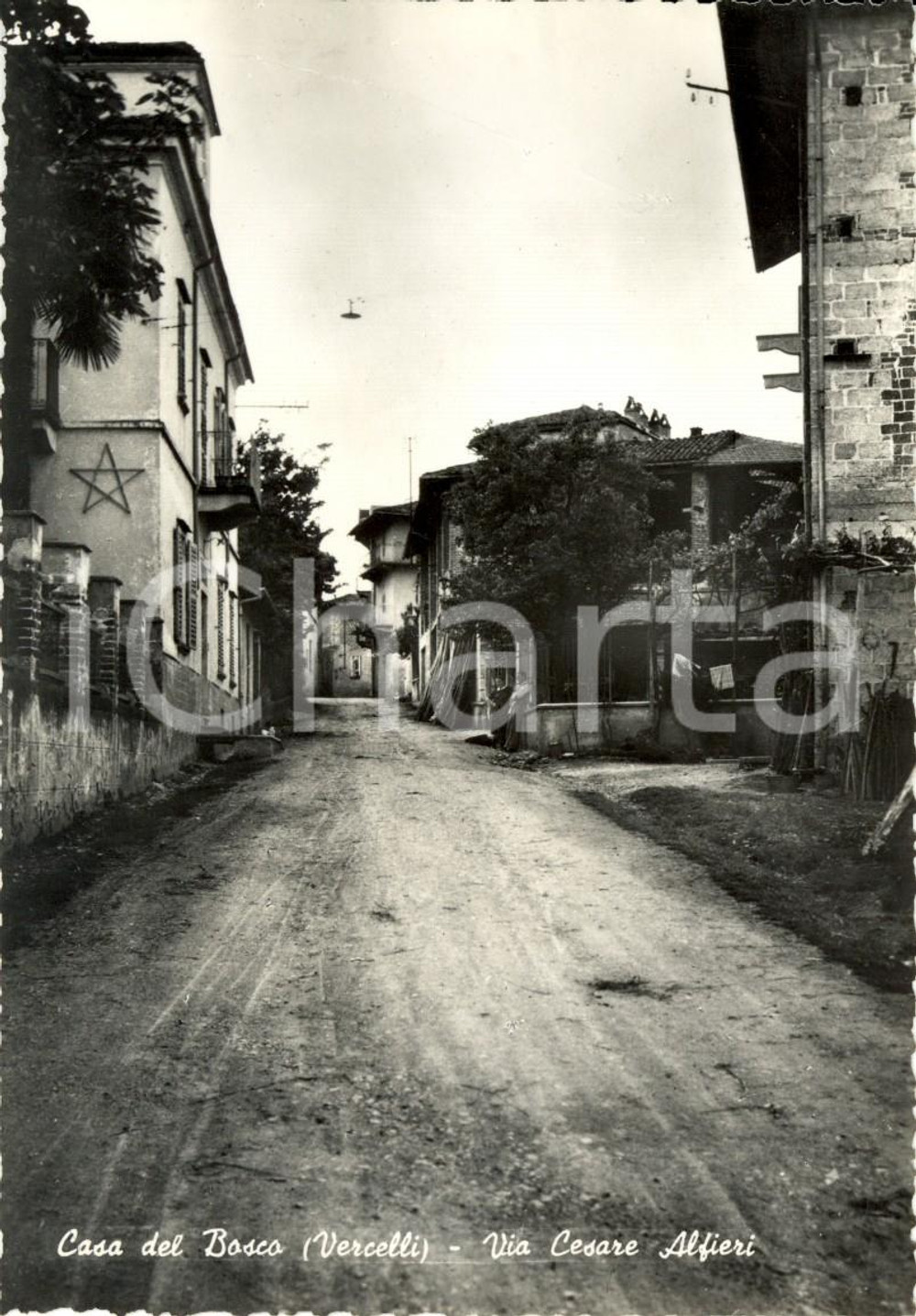 Cartolina originale da collezione 1950 ca CASA DEL BOSCO (VC) Via ALFIERI con stella a cinque punte *ANIMATA 1