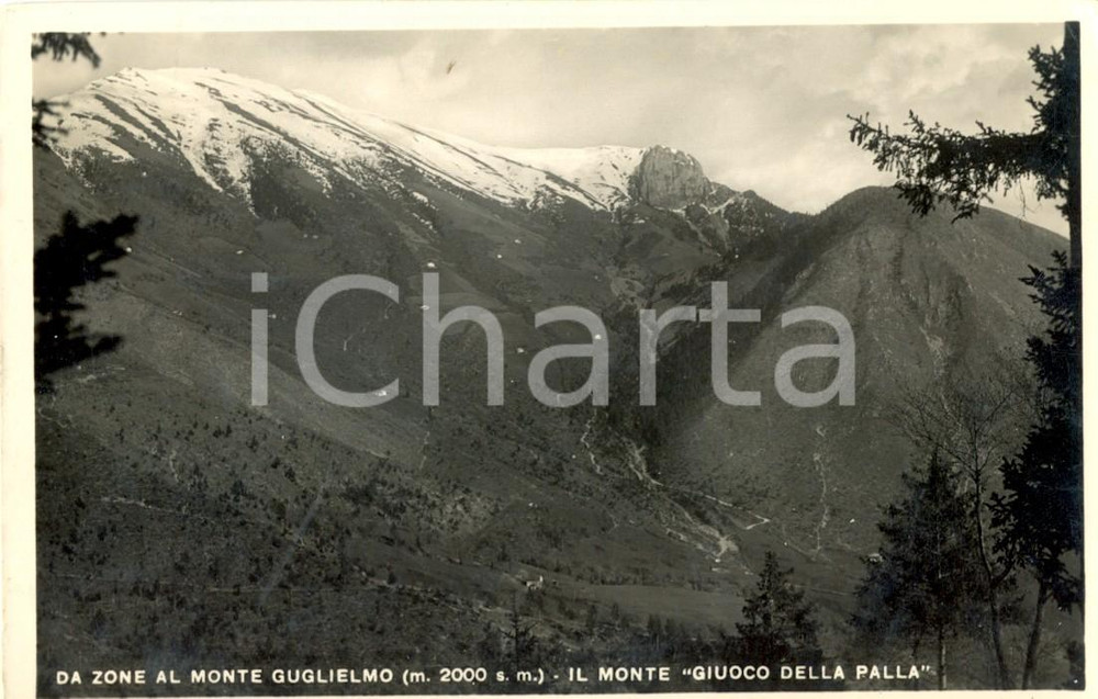 Cartolina originale da collezione 1950 ZONE (BS) Il monte GIUOCO DELLA PALLA - Monte Guglielmo *Cartolina FP VG 1