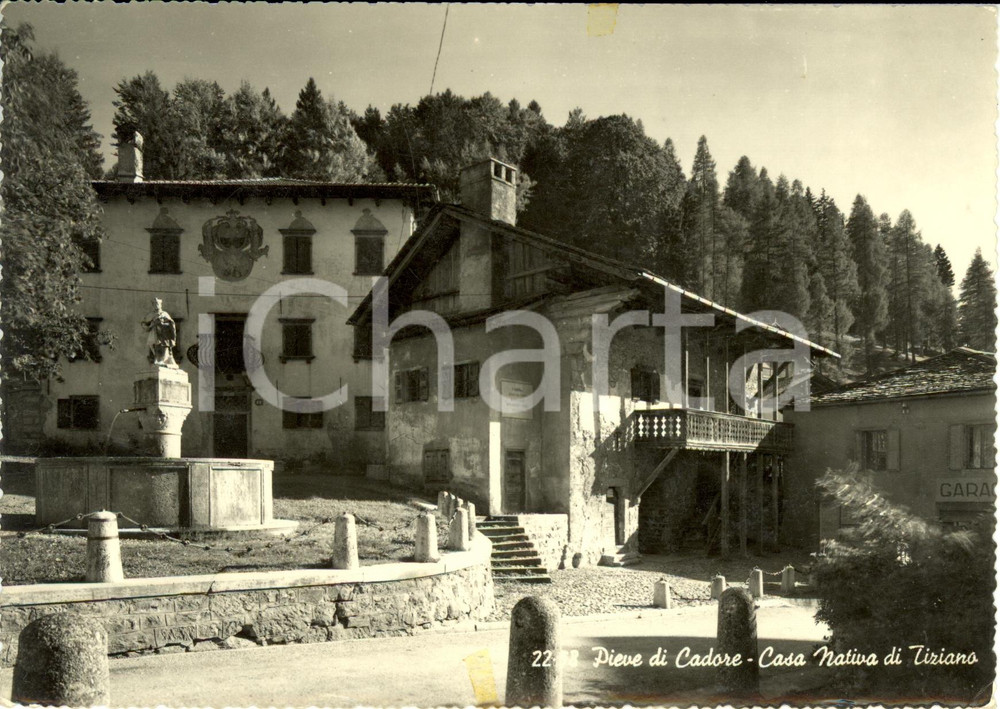 Cartolina originale da collezione 1950 ca PIEVE DI CADORE (BL) Casa nativa di TIZIANO VECELLIO *cartolina FG NV 1