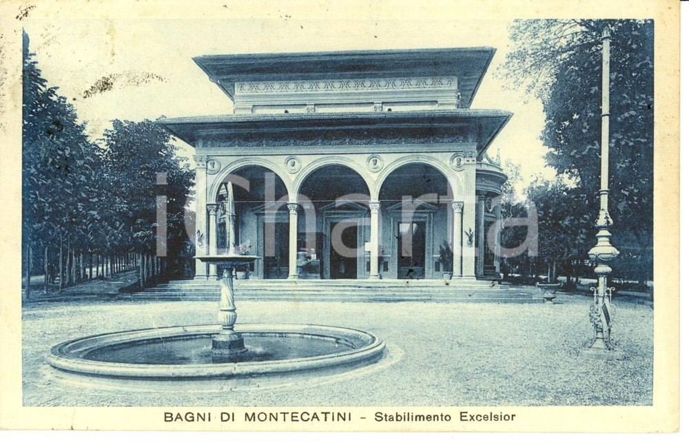 Cartolina originale da collezione 1927 BAGNI DI MONTECATINI PT Veduta stabilimento EXCELSIOR Cartolina FP VG 1