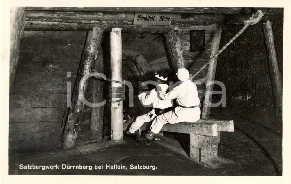 Cartolina originale da collezione 1930 ca HALLEIN (AUSTRIA) Minatori nella miniera di sale di DURRNBERG *FP NV 1