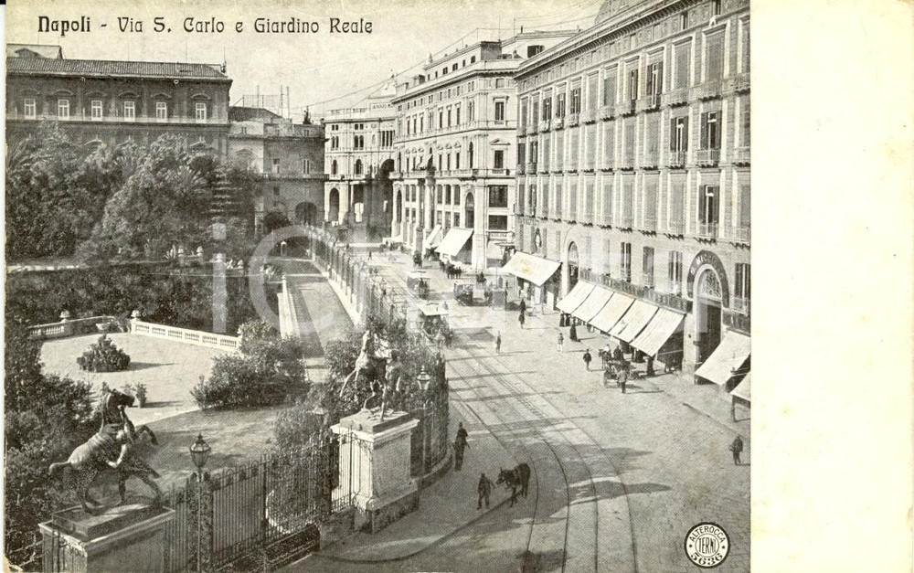 Cartolina originale da collezione 1915 ca NAPOLI Via SAN CARLO e Giardino Reale Cartolina postale ANIMATA FP NV 1