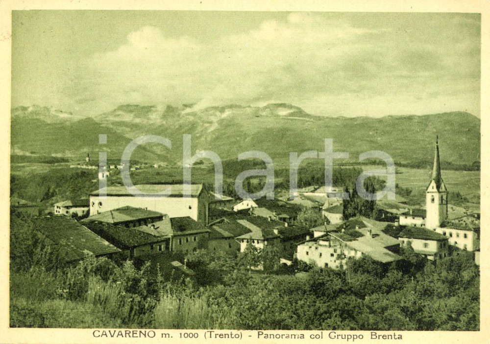 Cartolina originale da collezione 1940 ca CAVARENO (TN) Panorama del paese con Gruppo del BRENTA *Cartolina FG VG 1
