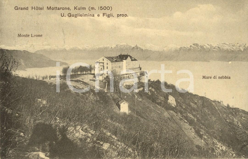 Cartolina originale da collezione 1913 STRESA (VB) Grand Hotel MOTTARONE KULM e Monte LEONE *Cartolina FP VG 1