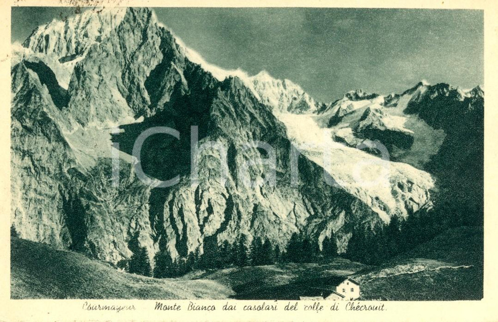 Cartolina originale da collezione 1938 COURMAYEUR AO Monte BIANCO dai casolari Colle CHECROUIT Cartolina FP VG 1