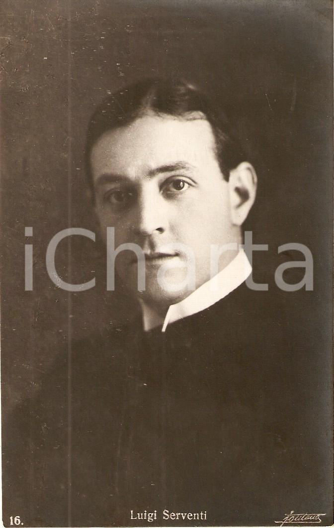 Cartolina originale da collezione 1920 ca CINEMA Attore Luigi SERVENTI Ritratto Cartolina FP NV 1