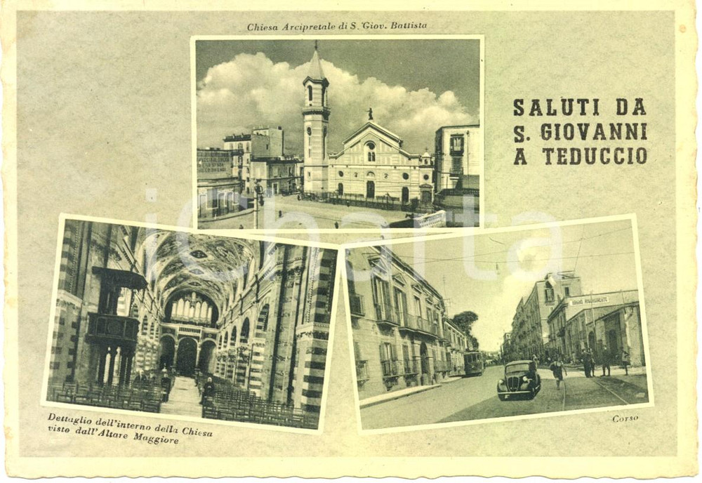 Cartolina originale da collezione 1945 ca NAPOLI Vedutine SAN GIOVANNI A TEDUCCIO Chiesa e interno *DANNEGGIATA 1