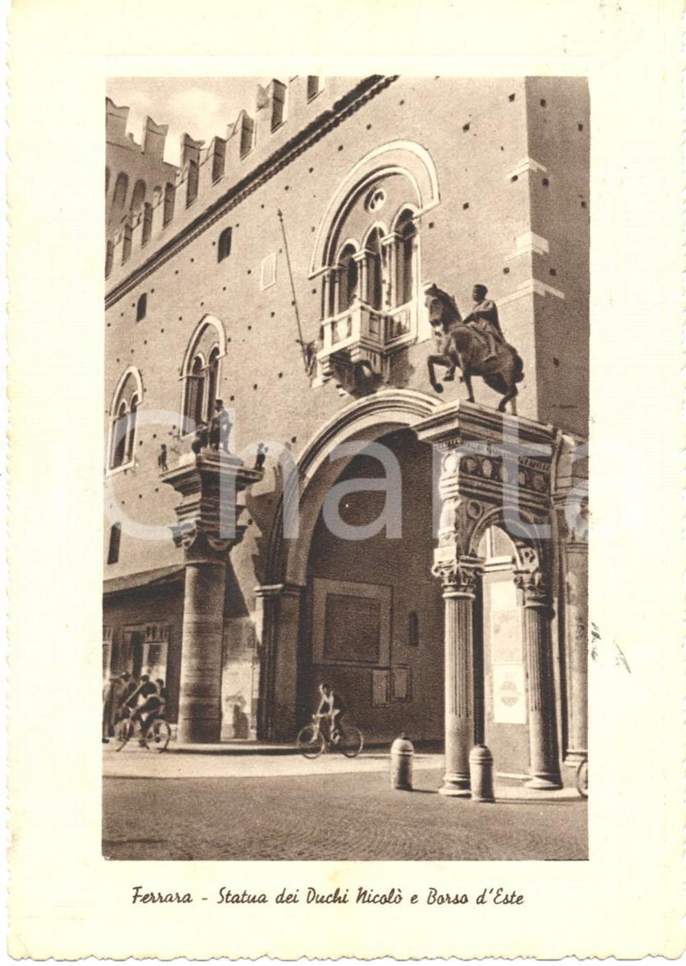 Cartolina originale da collezione 1955 FERRARA Statue di NICOLO' e BORSO d'ESTE palazzo MUNICIPALE *ANIMATA FG VG 1