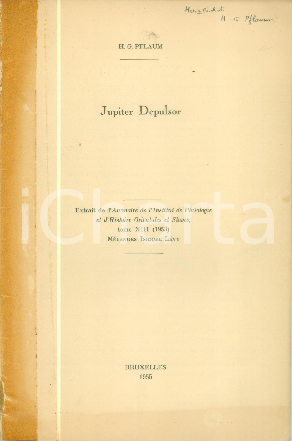Libro, pubblicazione d epoca 1955 HansGeorg PFLAUM Jupiter Depulsor Epigrafia Con dedica AUTOGRAFA 1