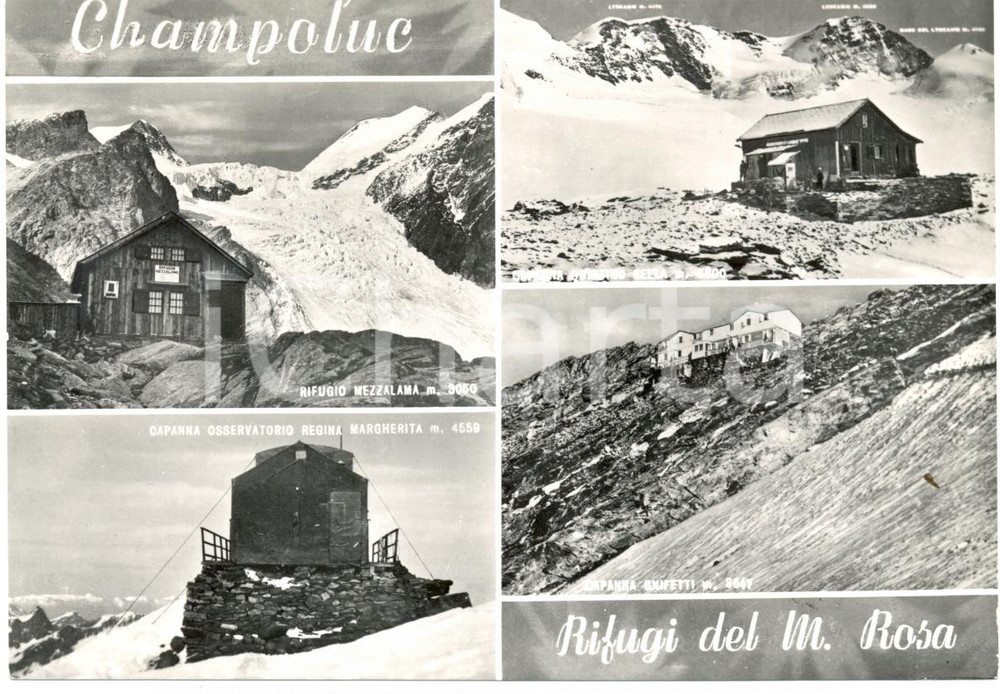Cartolina originale da collezione 1955 CHAMPOLUC (AO) Vedutine Monte ROSA Rifugio MEZZALAMA e OSSERVATORIO *FG VG 1