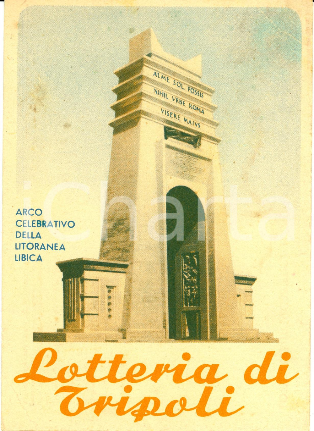 Cartolina originale da collezione 1940 TRIPOLI (LIBIA) LOTTERIA di TRIPOLI arco Litoranea Libica *Illustrata FG VG 1