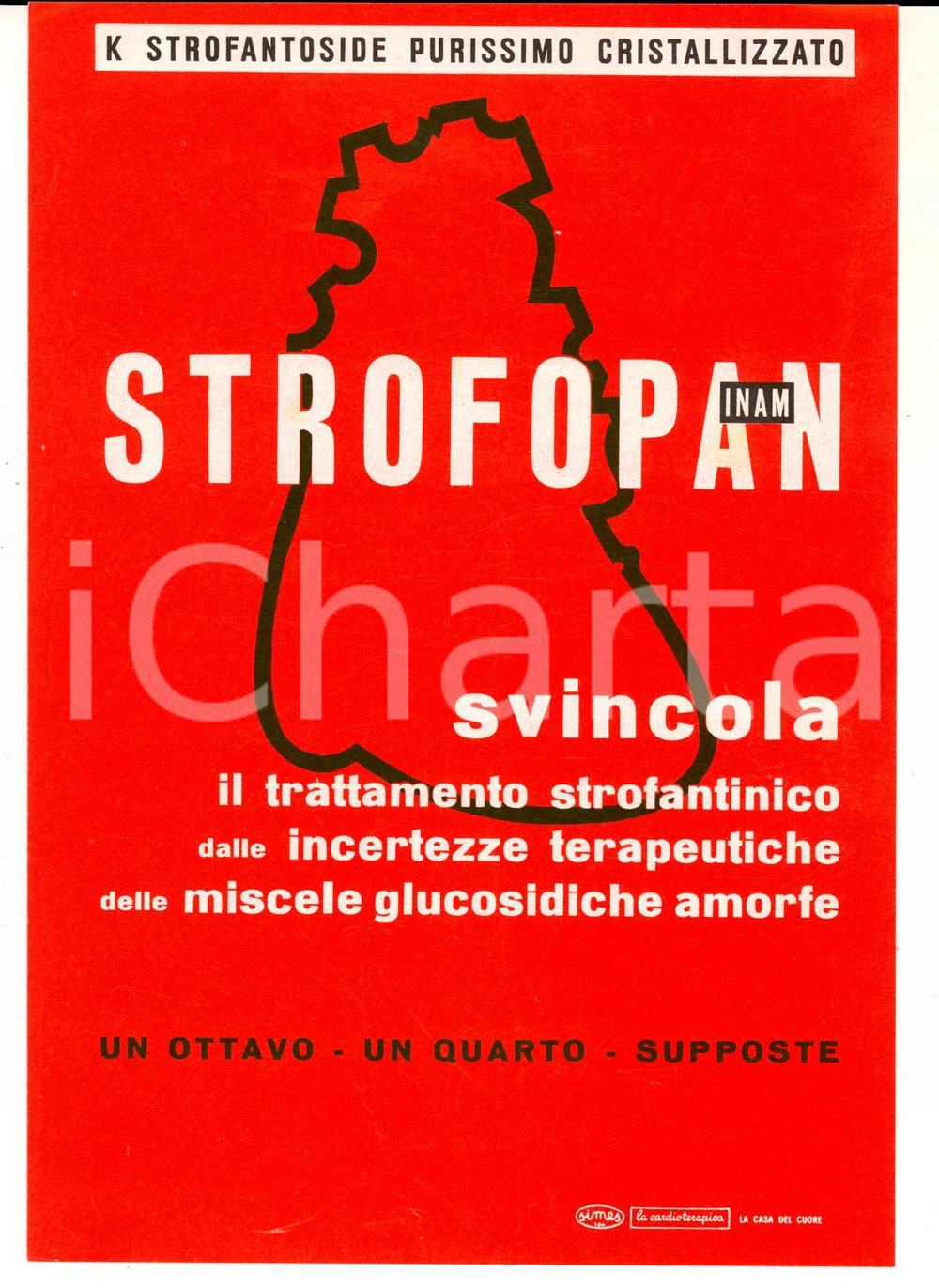 Materiale pubblicitario d’epoca 1960 ca Ditta SIMES STROFOPAN insufficienza cardiocircolatoria Volantino 1