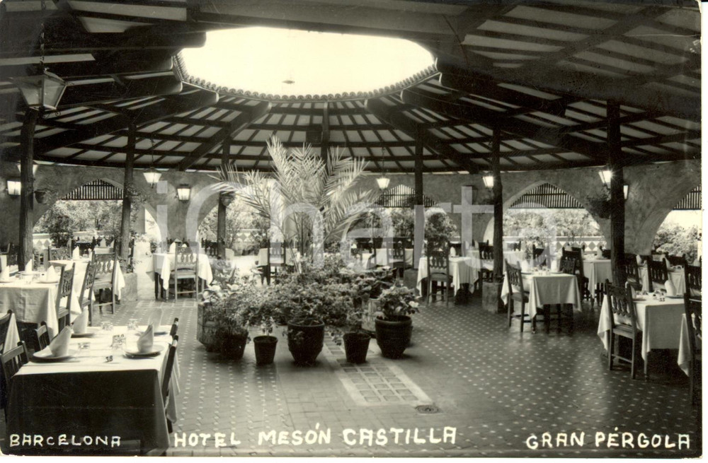 Cartolina originale da collezione 1950 ca BARCELLONA (SPAGNA) Hotel MESON CASTILLA La GRAN PERGOLA Cartolina FP NV 1