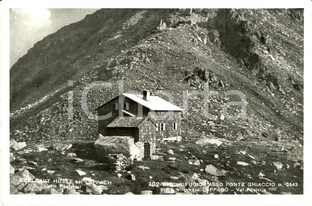 Cartolina originale da collezione 1940 ca LAPPAGO (BZ) VAL PUSTERIA Rifugio Passo PONTE GHIACCIO *Cartolina FP NV 1