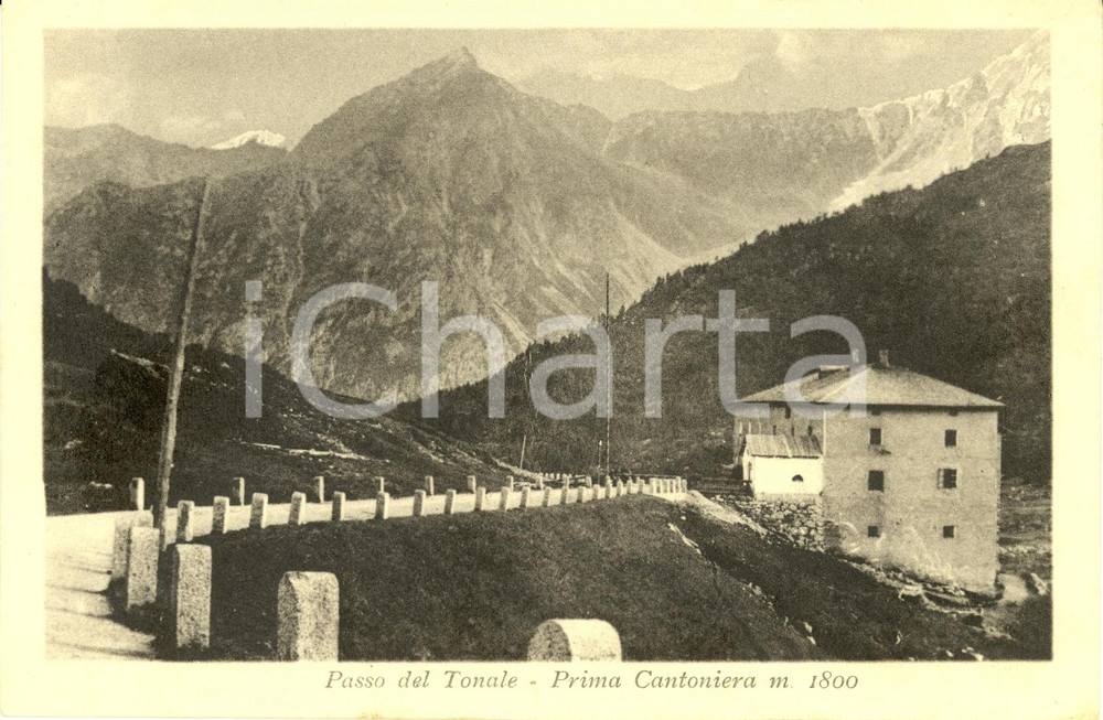 Cartolina originale da collezione 1940 ca PASSO DEL TONALE Veduta della Prima CANTONIERA Cartolina FP NV 1
