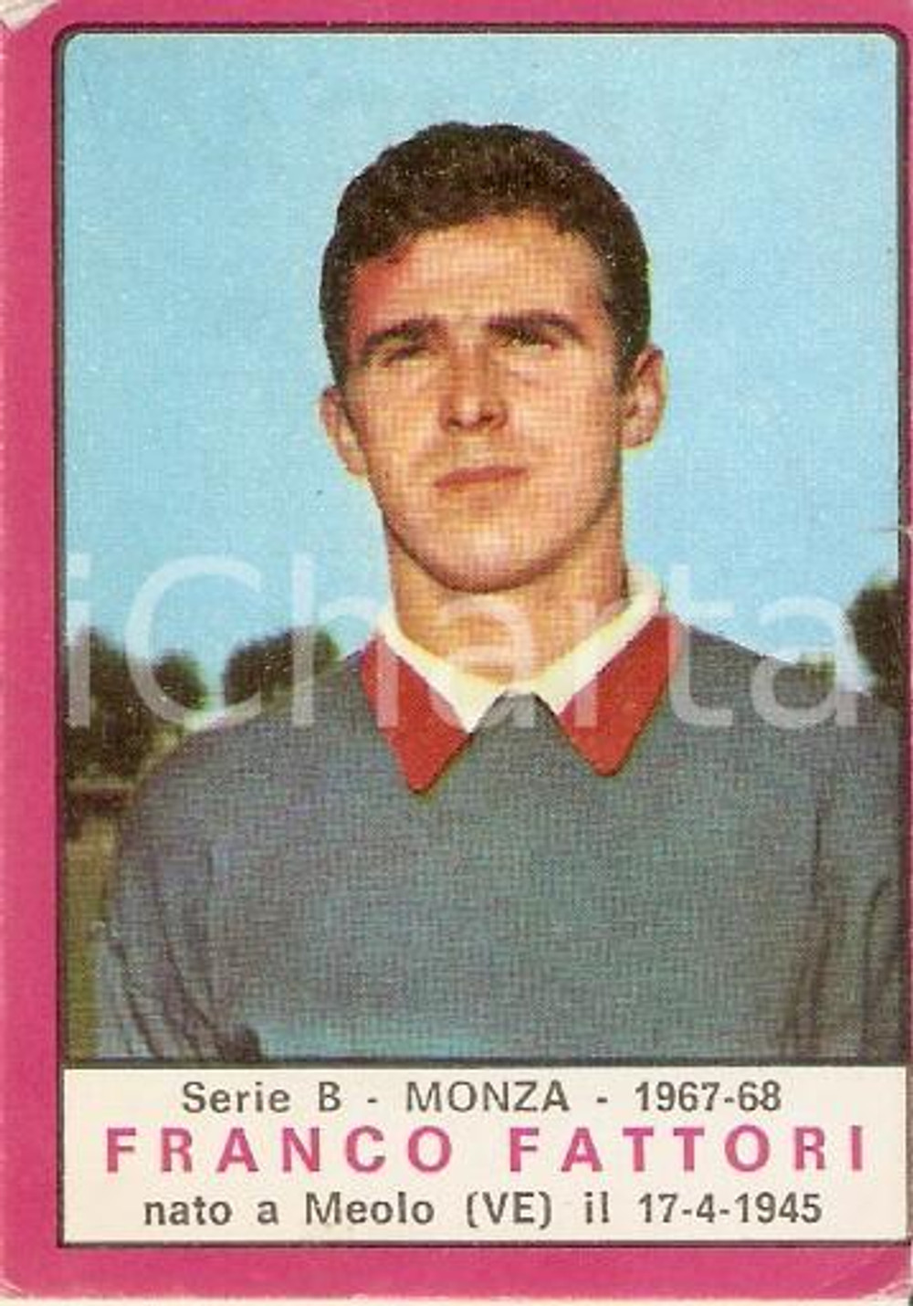 PANINI - CALCIATORI 1967 - 1968 Figurina Franco FATTORI *Serie B MONZA