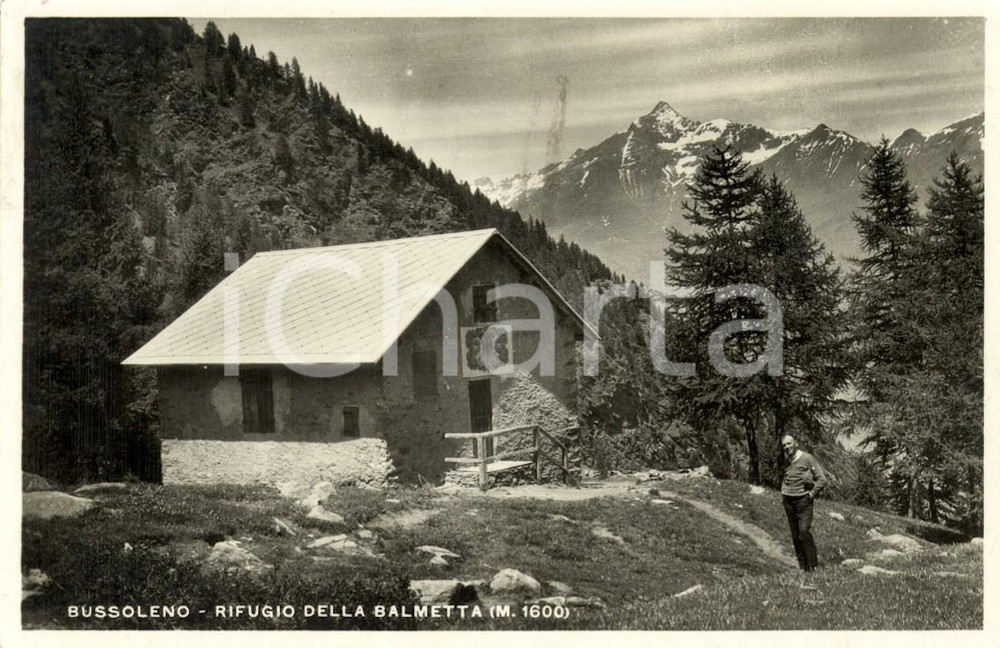 Cartolina originale da collezione 1939 BUSSOLENO TO Veduta del rifugio della BALMETTA Cartolina ANIMATA FP VG 1
