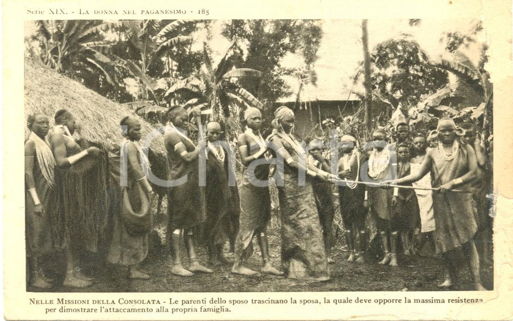 Cartolina originale da collezione 1935 AFRICA MISSIONI CONSOLATA Parenti dello sposo trascinano sposa Cartolina 1 1