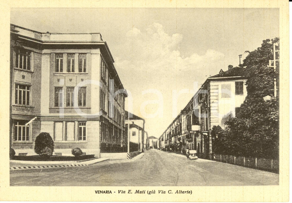 Cartolina originale da collezione 1940 ca VENARIA REALE (TO) Veduta di Via Ettore MUTI (ora CARLO ALBERTO) FG NV 1