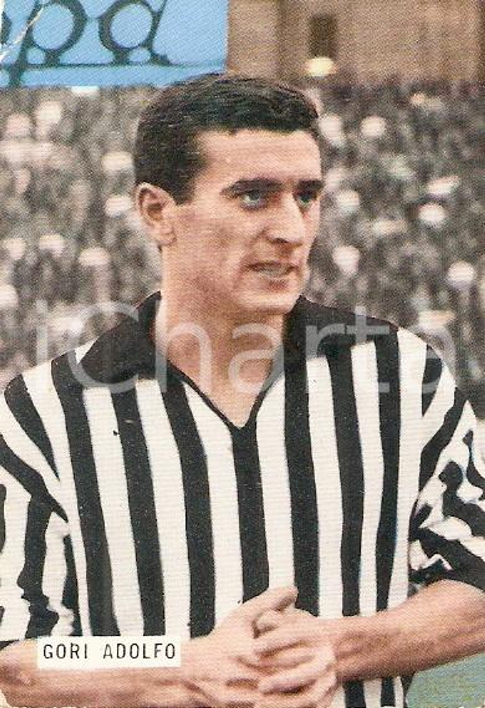 Oggetto da collezione cartaceo EDIZIONI FOTO CALCIO - CALCIATORI 1965 1966 Figurina Adolfo GORI n. 107 JUVENTUS 1