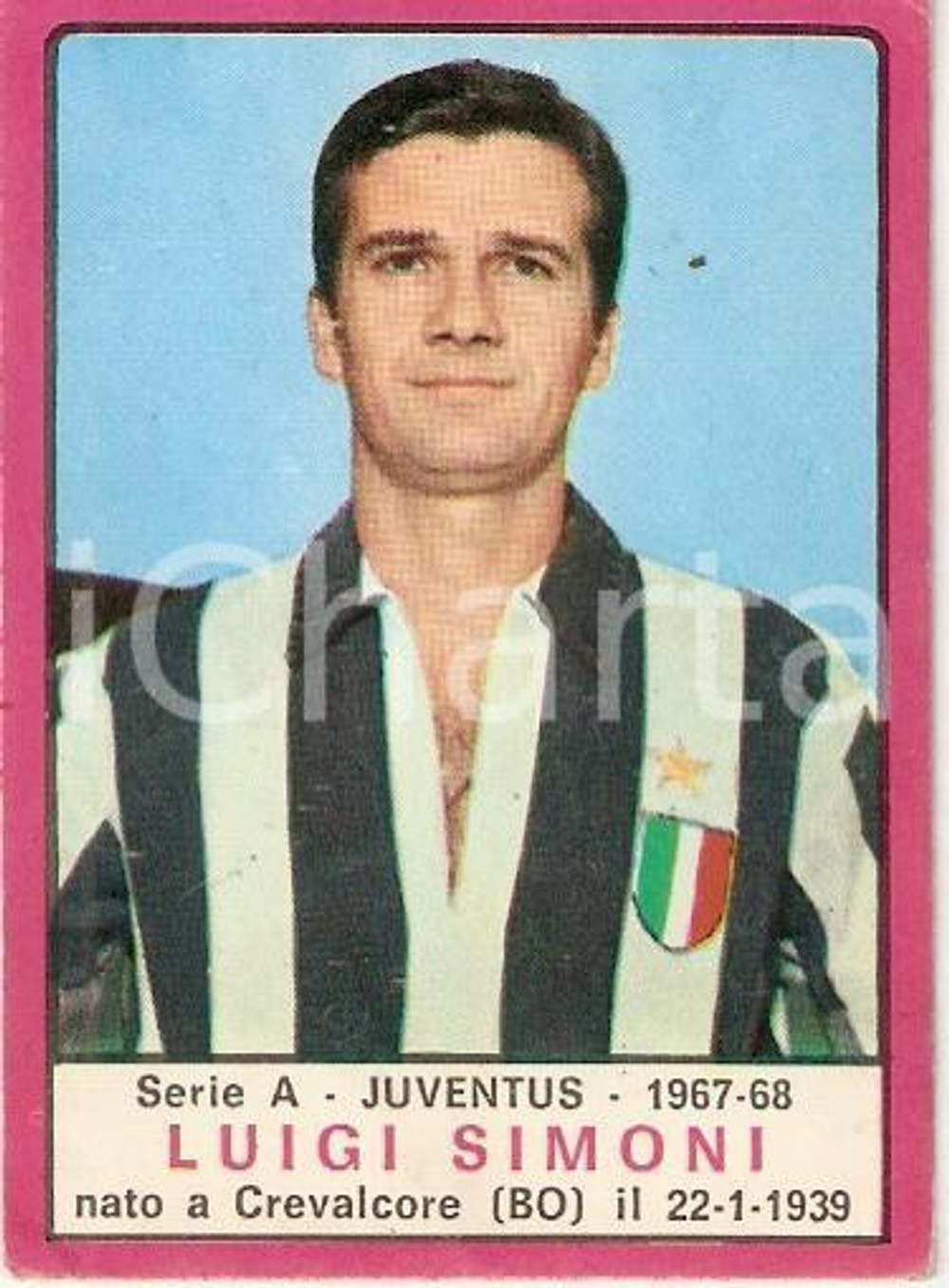 Oggetto da collezione cartaceo PANINI - CALCIATORI 1967 - 1968 Figurina Luigi SIMONI Serie A JUVENTUS Valida 1