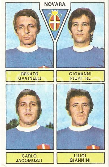 Oggetto da collezione cartaceo PANINI  CALCIATORI 1971  1972 Figurina NOVARA Gavinelli Picat Re Jacomuzzi 1