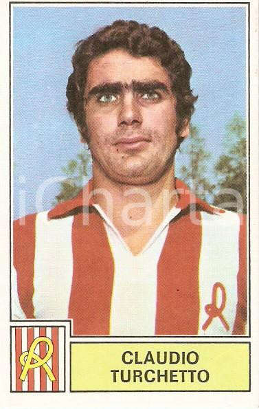 Oggetto da collezione cartaceo PANINI CALCIATORI 1971  1972 Figurina Claudio TURCHETTO Lanerossi VICENZA 1 1
