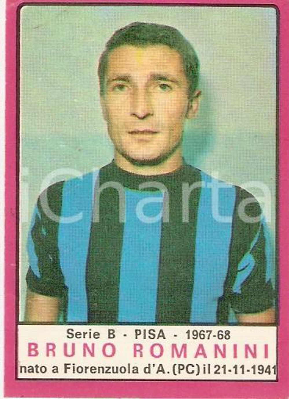Oggetto da collezione cartaceo PANINI - CALCIATORI 1967 - 1968 Figurina Bruno ROMANINI Serie B PISA 1