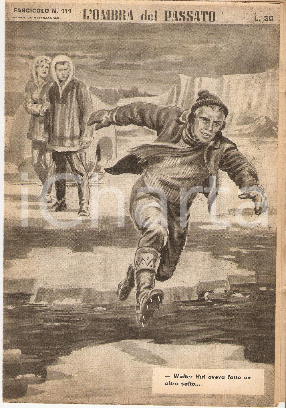 Giornale, rivista storica 1956 OMBRA DEL PASSATO Jean DE VALLORBE Accampamento al POLO NORD Fascicolo 111 1