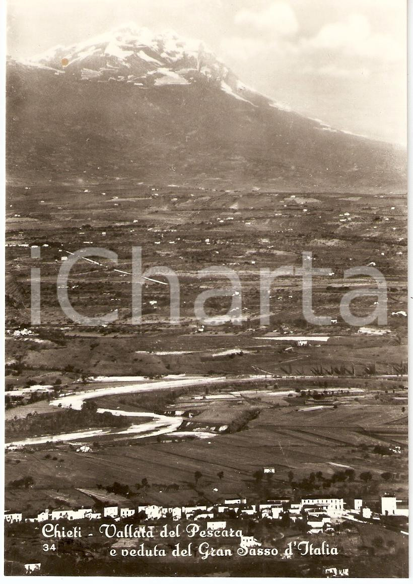 Cartolina originale da collezione 1950 ca CHIETI Gran Sasso d Italia VALLATA DEL PESCARA Cartolina FG NV 1