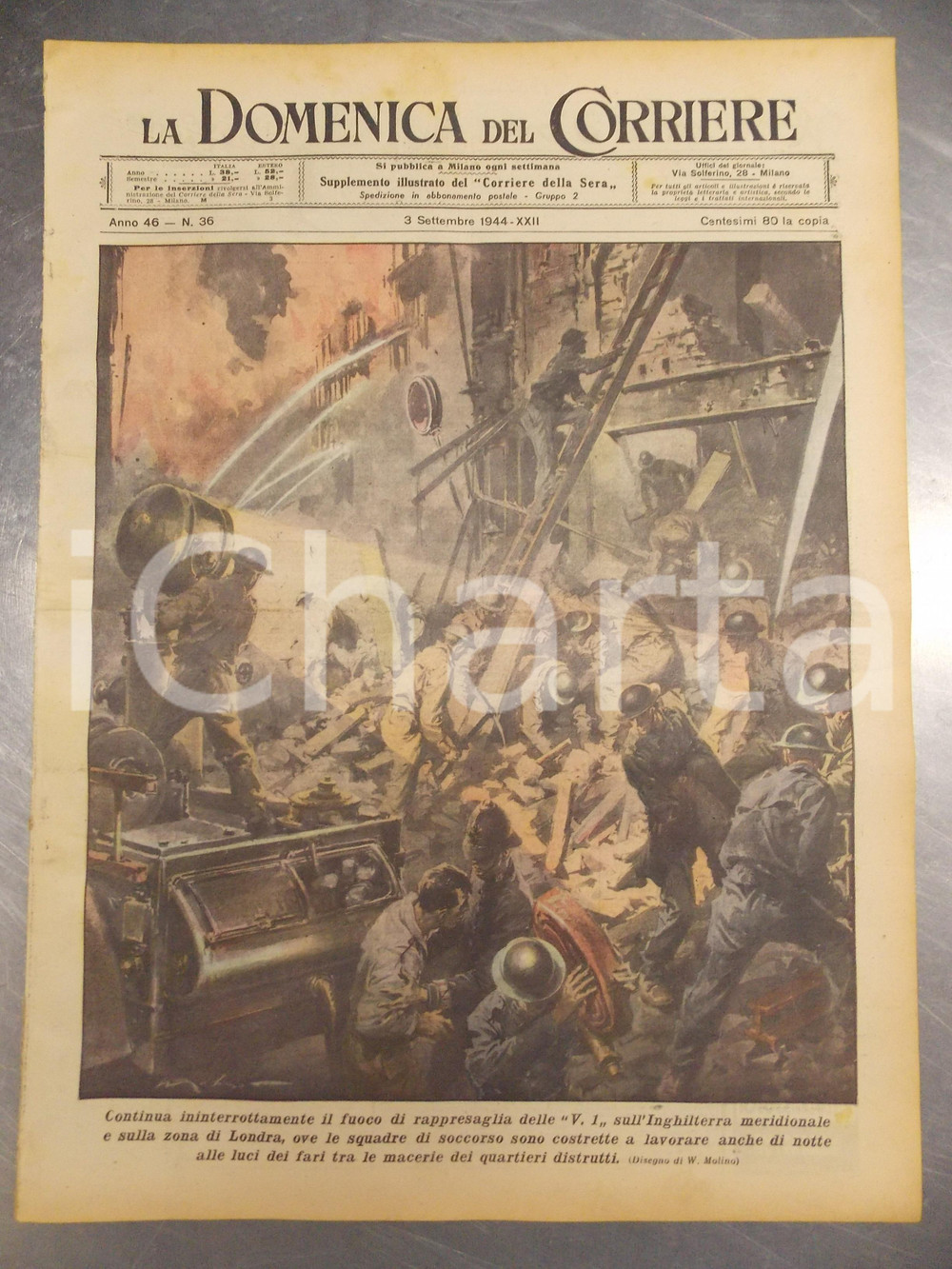 Giornale, rivista storica 1944 DOMENICA DEL CORRIERE RSI Continuano fuochi di rappresaglia V. 1 su LONDRA 1