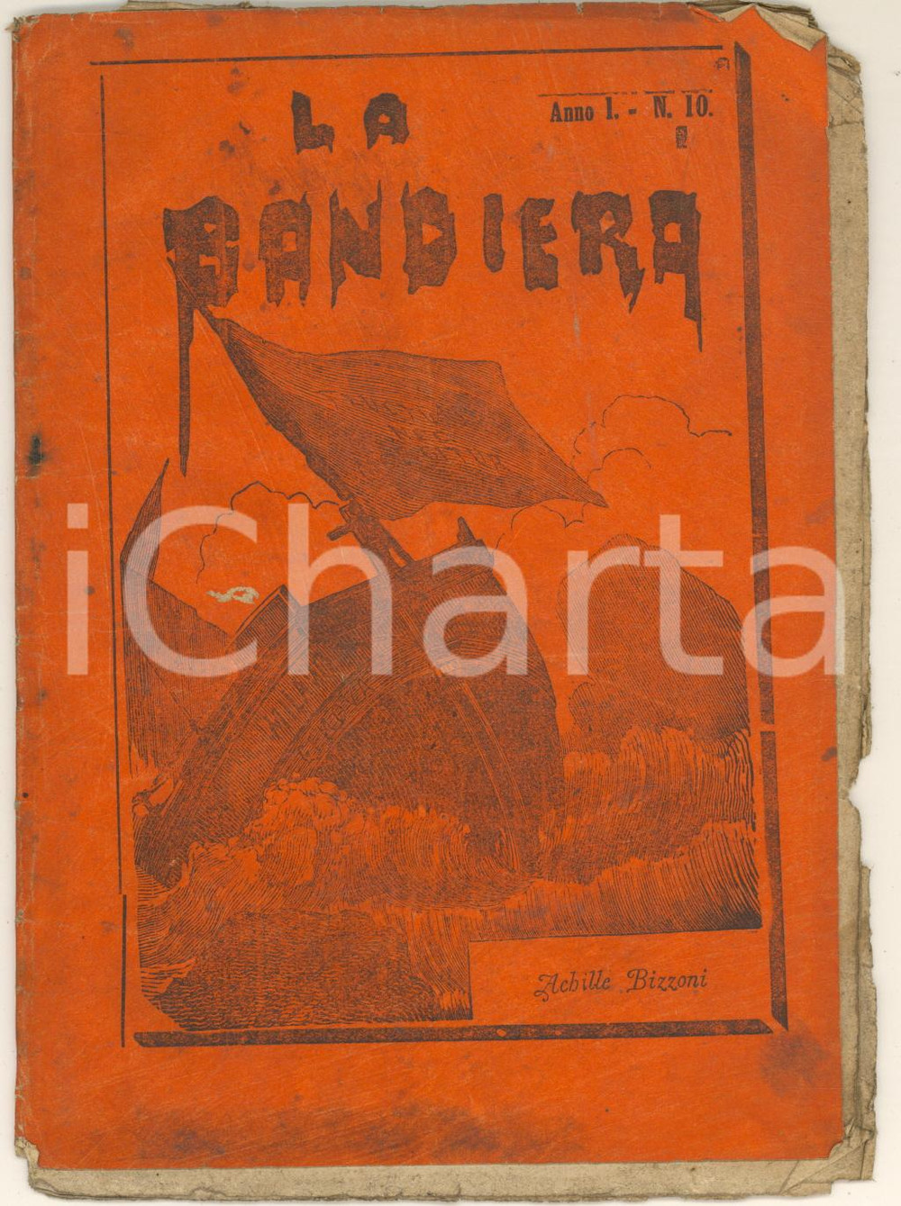 Giornale, rivista storica 1879 La Bandiera ACHILLE BIZZONI  Martiri 6 febbraio 1853 Giornale autografato 1