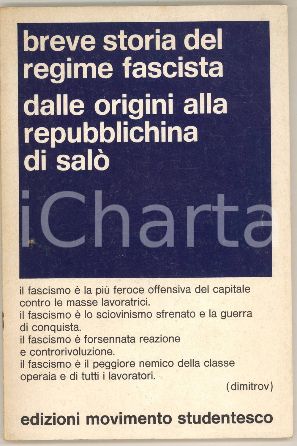 Libro, pubblicazione d epoca 1973 Breve storia del regime fascista  Edizioni MOVIMENTO STUDENTESCO 1