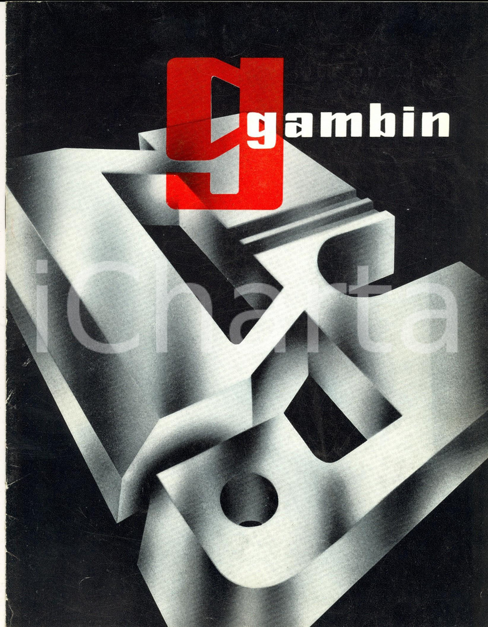 Materiale pubblicitario d’epoca 1970 ca VUE-EN-SALLAZ  Ditta GAMBIN *Catalogo ILLUSTRATO fresatrice 1