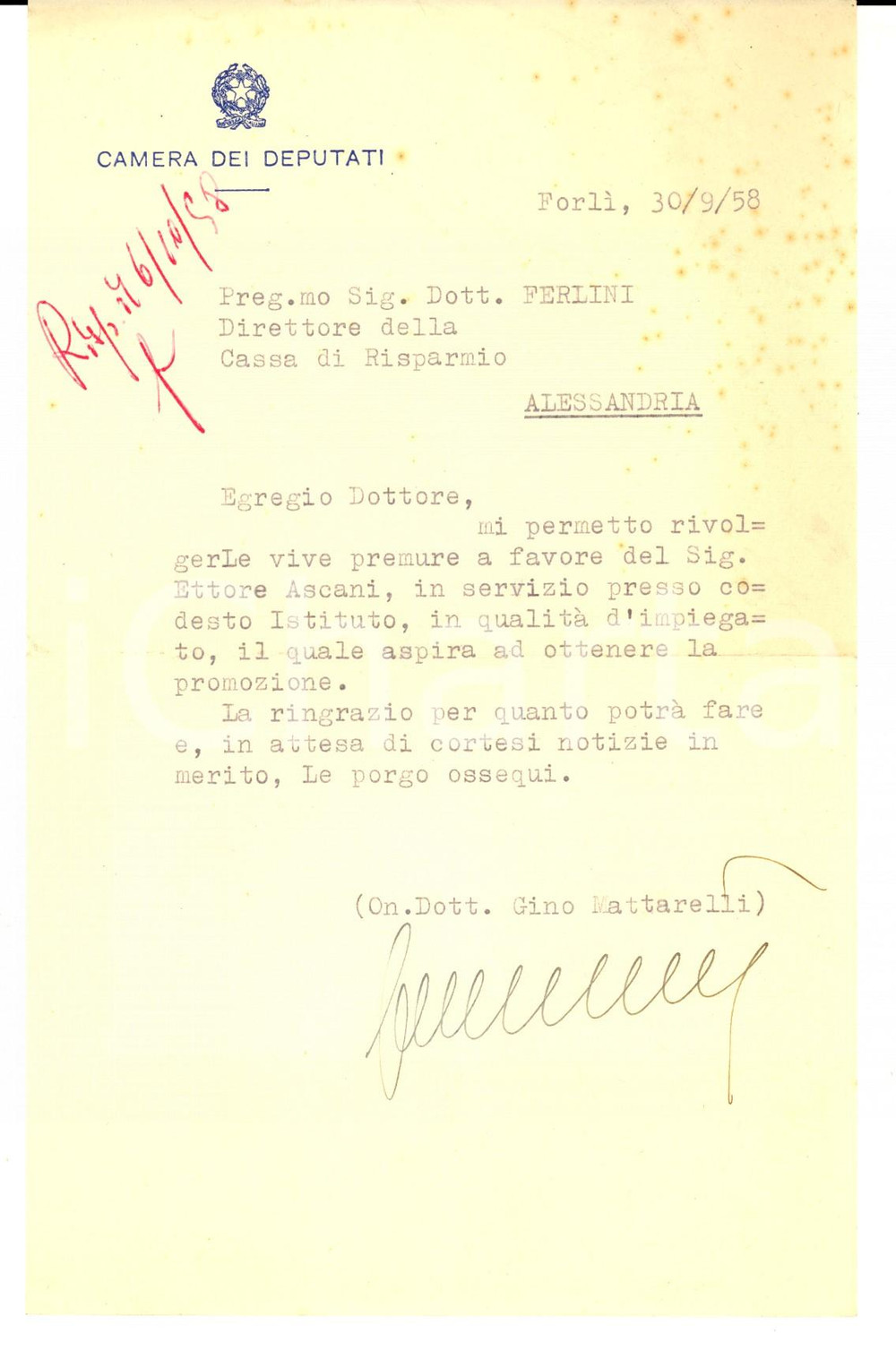 Autografo originale 1958 FORLI' On. Gino MATTARELLI raccomanda Ettore ASCANI *AUTOGRAFO 1
