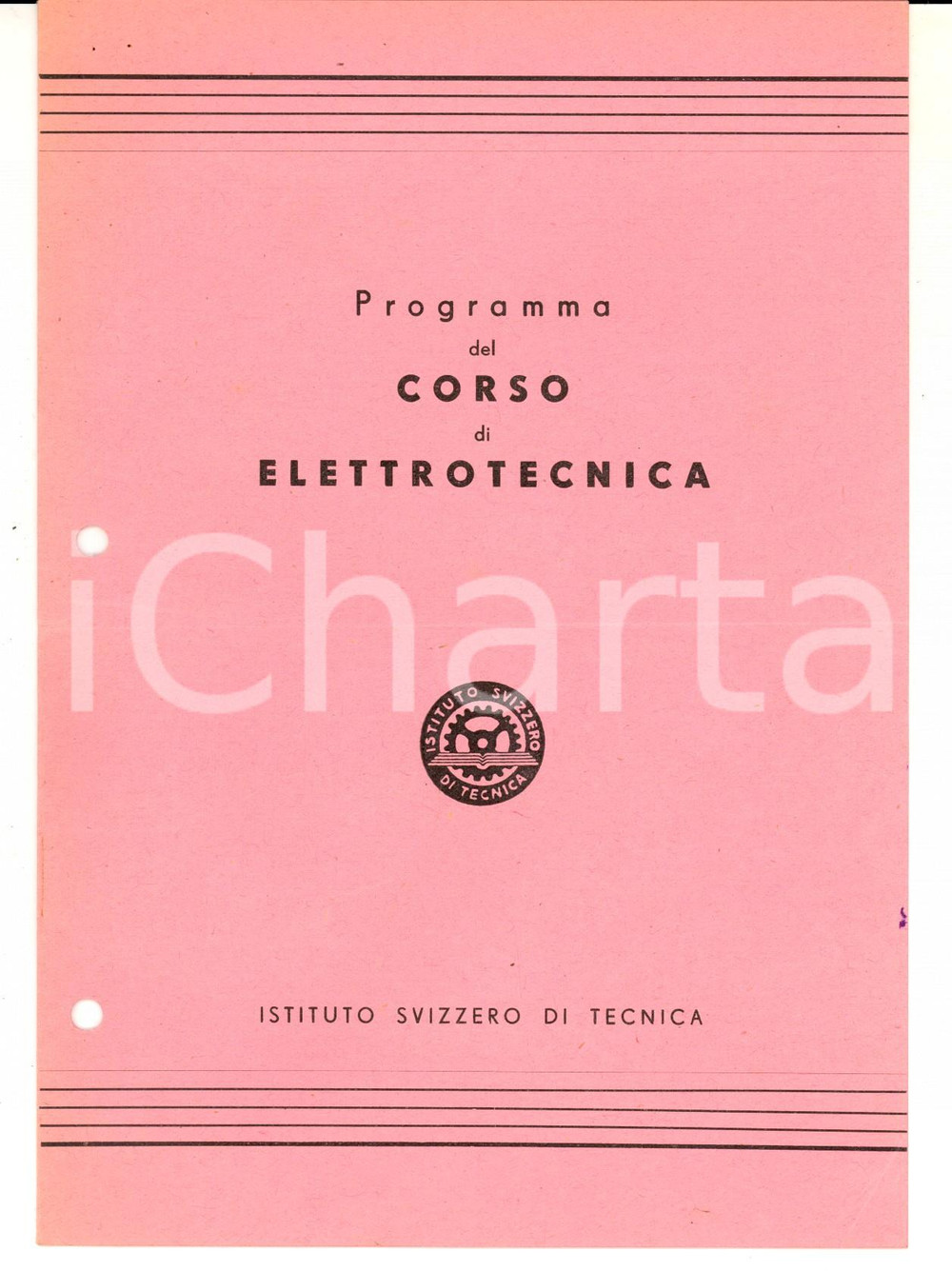 Libro, pubblicazione d'epoca 1950 ca ISTITUTO SVIZZERO DI TECNICA Programma del corso di elettrotecnica 1