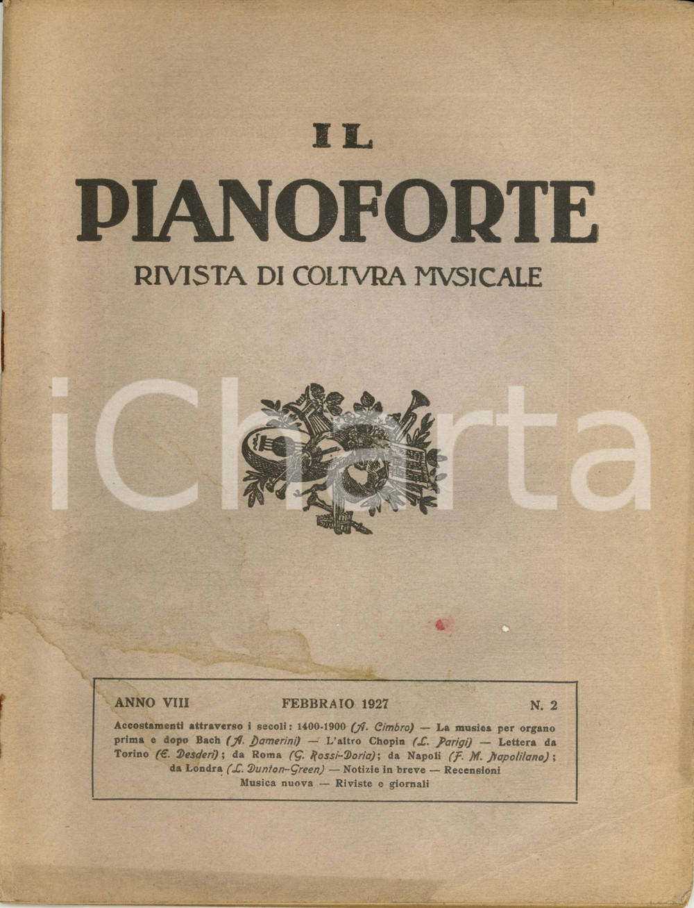 Giornale, rivista storica 1927 IL PIANOFORTE Musica per organo prima e dopo BACH Anno VIII n° 2 Rivista 1