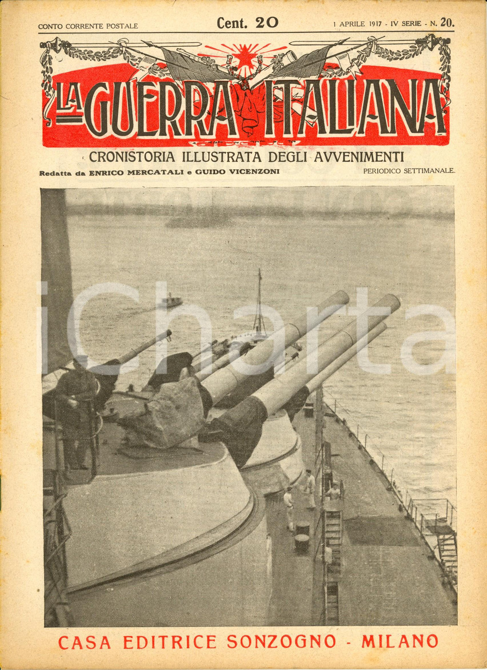 Giornale, rivista storica 1917 WW1 LA GUERRA ITALIANA SONZOGNO Aristide SARTORIO prigioniero IV serie n.20 1