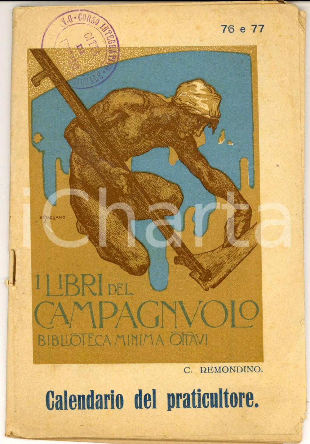 Libro, pubblicazione d'epoca 1930 Carlo REMONDINO Calendario del praticultore *I LIBRI DEL CAMPAGNUOLO 1