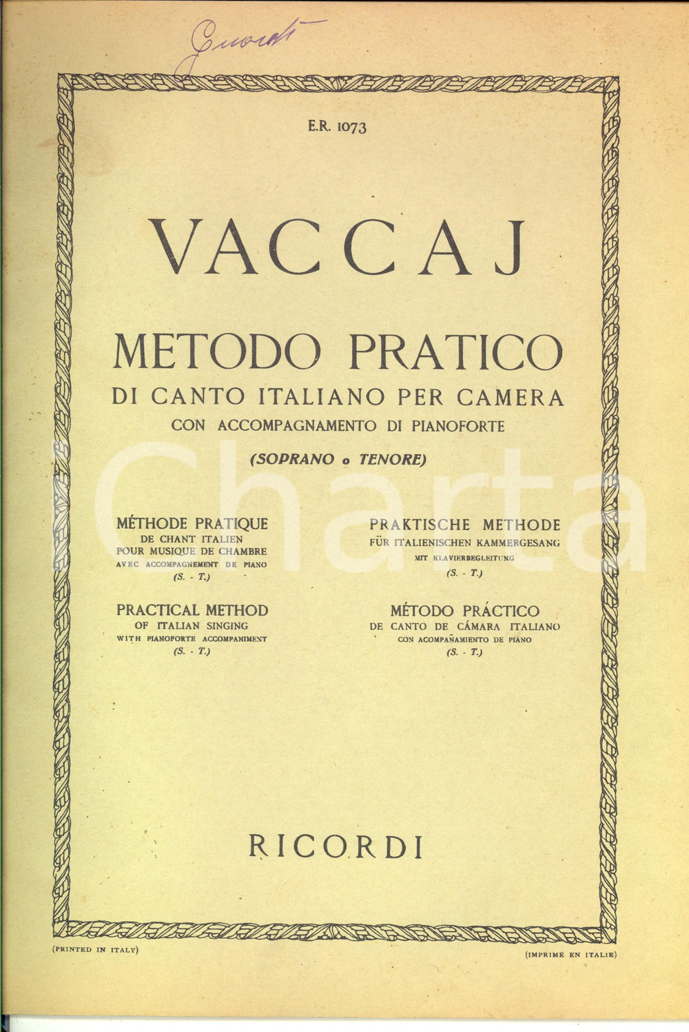 Libro, pubblicazione d'epoca 1945 Nicola VACCAJ Metodo pratico di canto italiano per camera *Ed. RICORDI 1