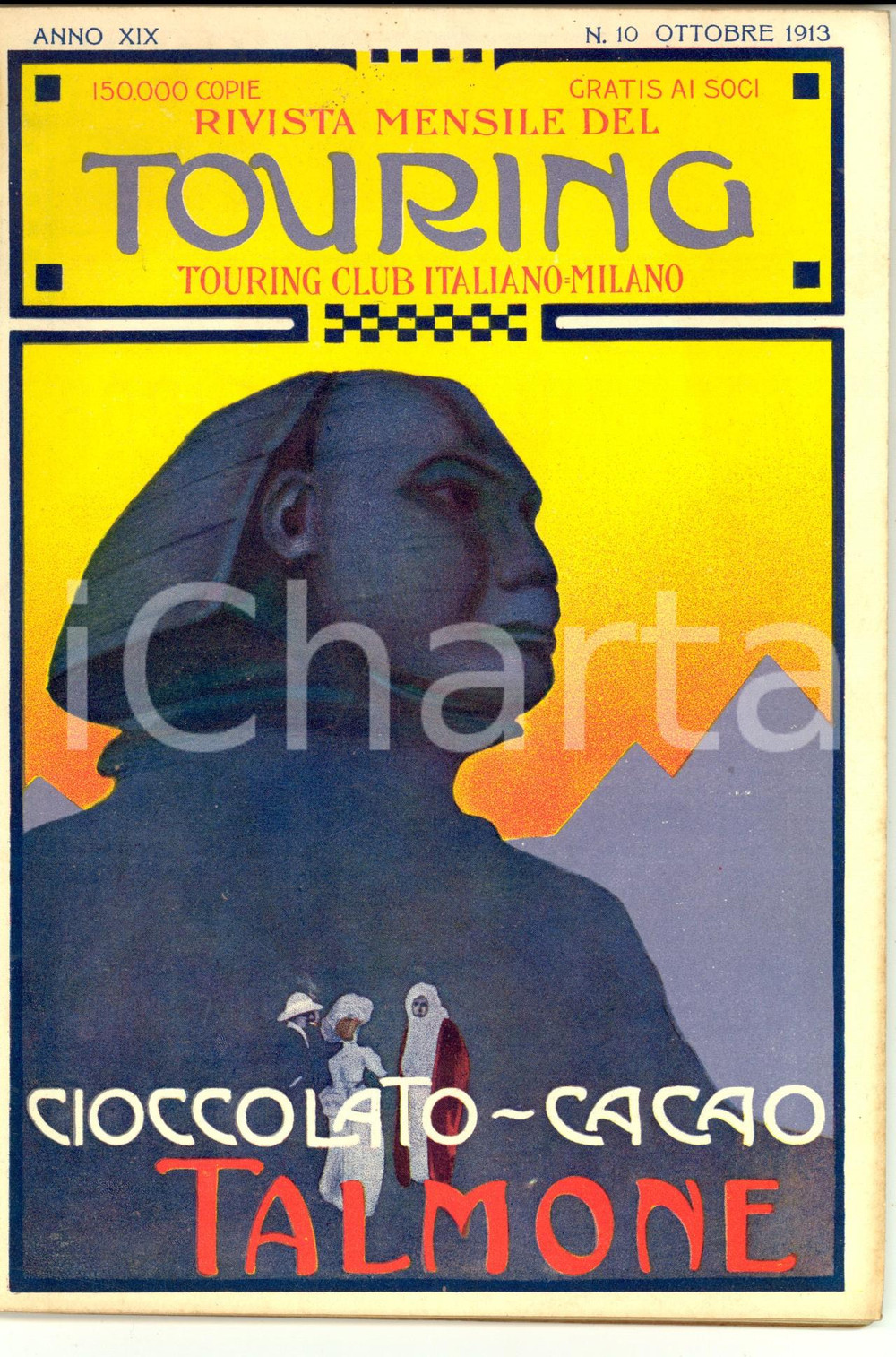Giornale, rivista storica 1913 TOURING CLUB ITALIANO Cinquantenario CAI *Anno XIX nÂ°10 Cioccolato TALMONE 1